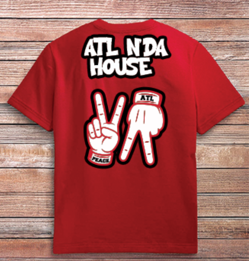 LET ‘EM KNOW – ATL IN DA HOUSE Tshirt